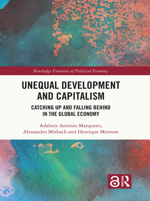 Title details for Unequal Development and Capitalism by Adalmir Antonio Marquetti - Wait list